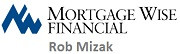 Rob Mizak - Mortage Wise Financial